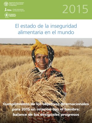 cover image of El Estado de la Inseguridad Alimentaria en el Mundo 2015